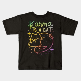 Karma Is A Cat Kids T-Shirt